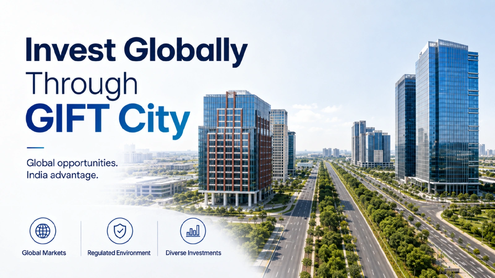 Invest Globally Through GIFT City