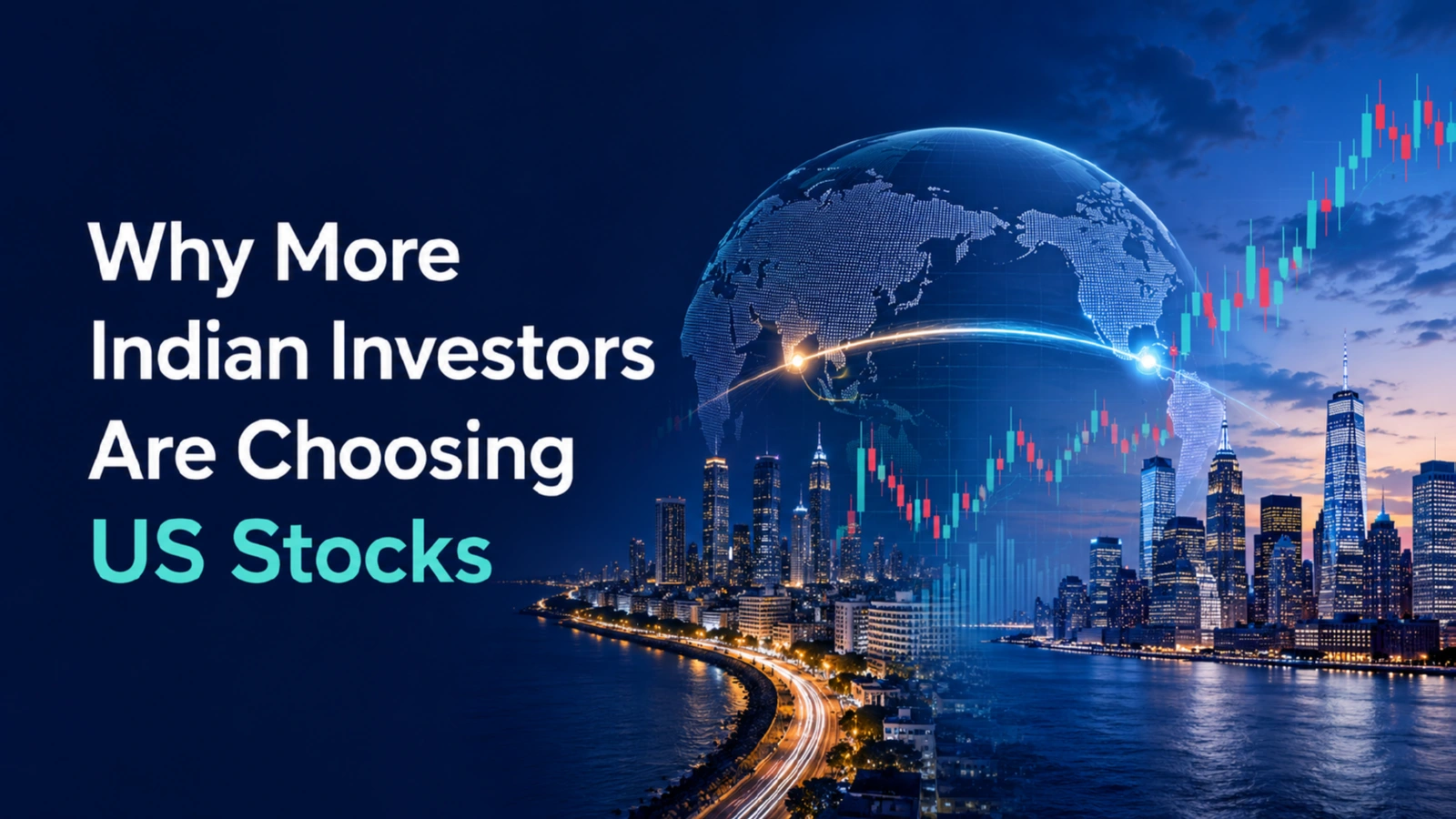 Why More Indian Investors Are Choosing US Stocks